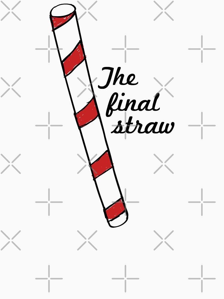 The Final Straw - Anti Plastic Pollution by Tragically Ludicrous