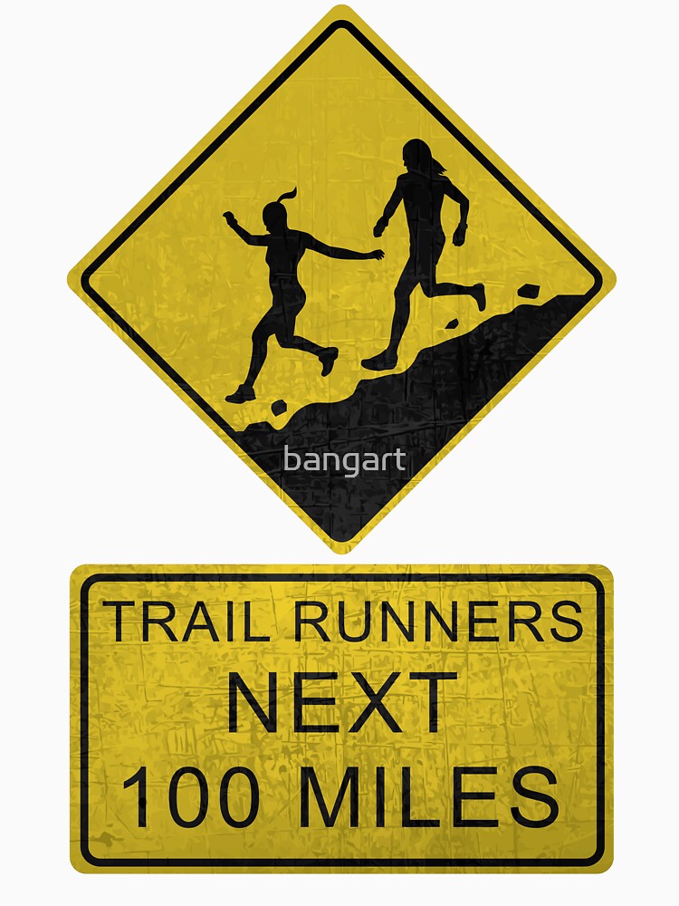 Trail Runners Ahead - Next 100 Miles by bangart