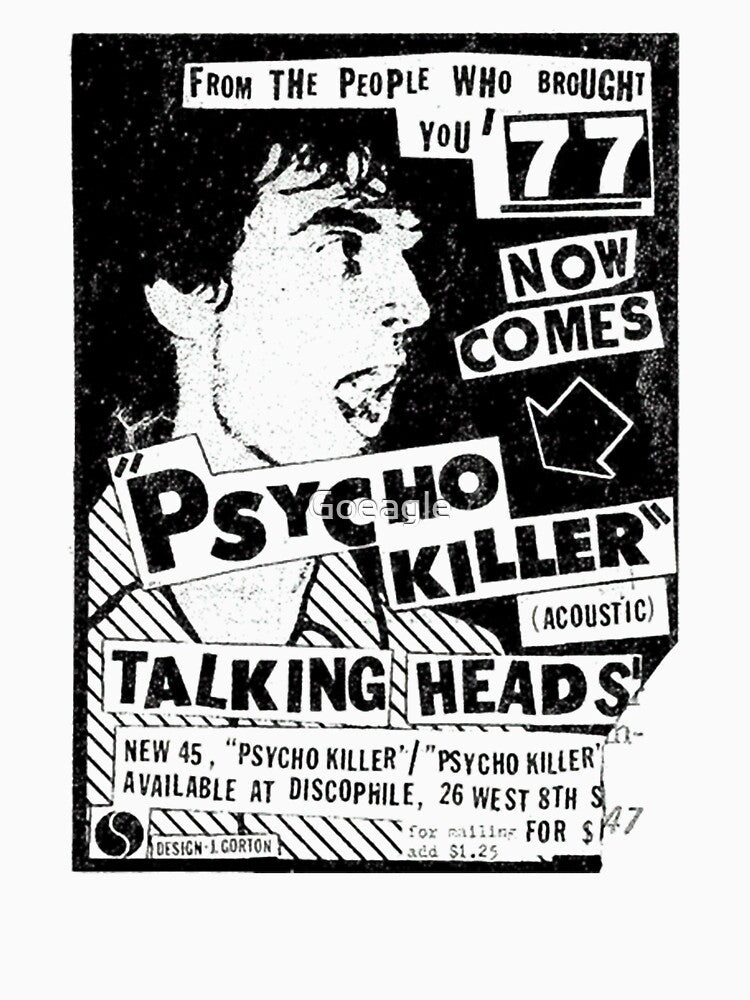 From The People Who Brought You Now Comes Psycho Killer Post Punk Design by Goeagle