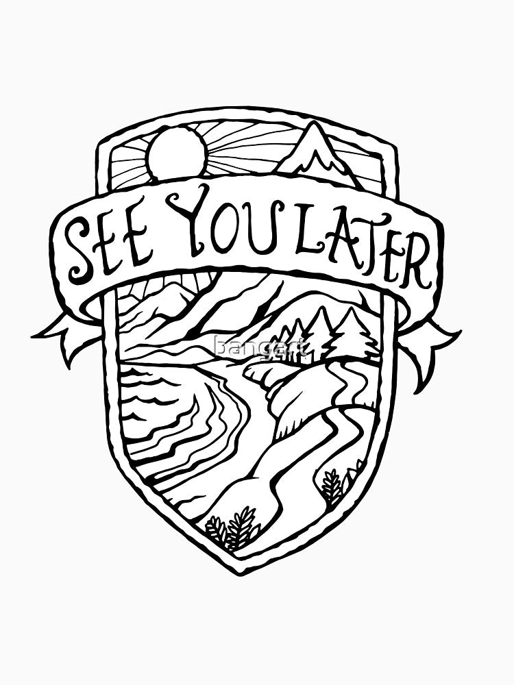 See You Later. by bangart