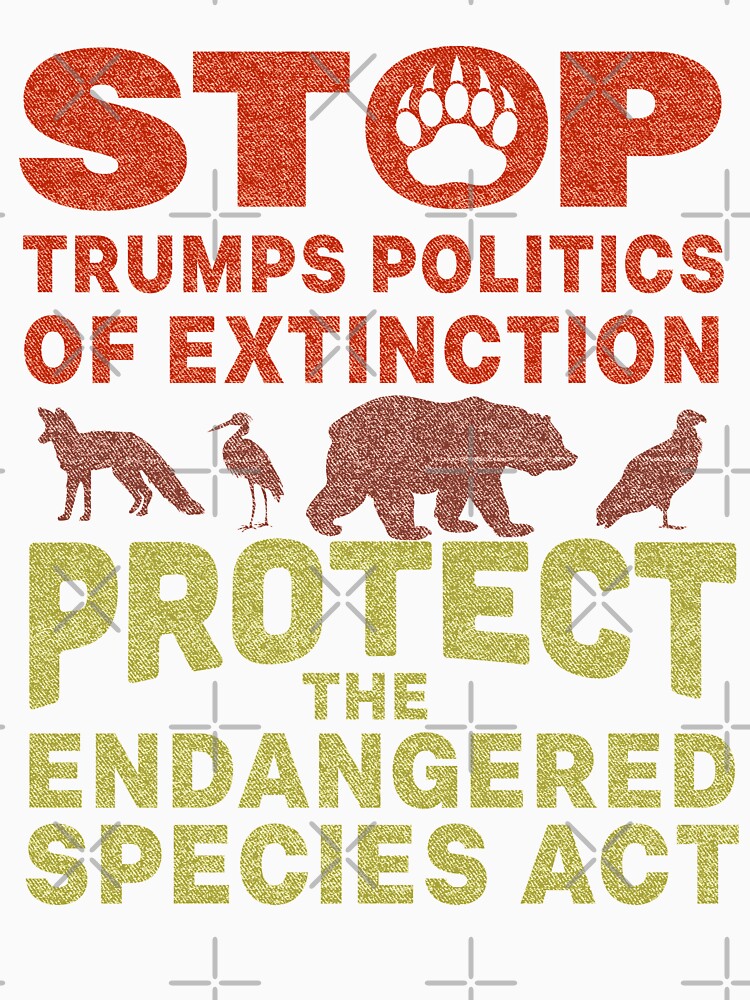 Defend the Endangered Species Act, Stop Trump and Zince From Destroying Pubic Lands and Habitat by Robert Diebold