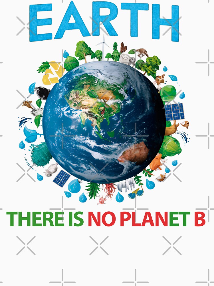 Earth: There is NO Planet B vs2 by SoulArtDesign