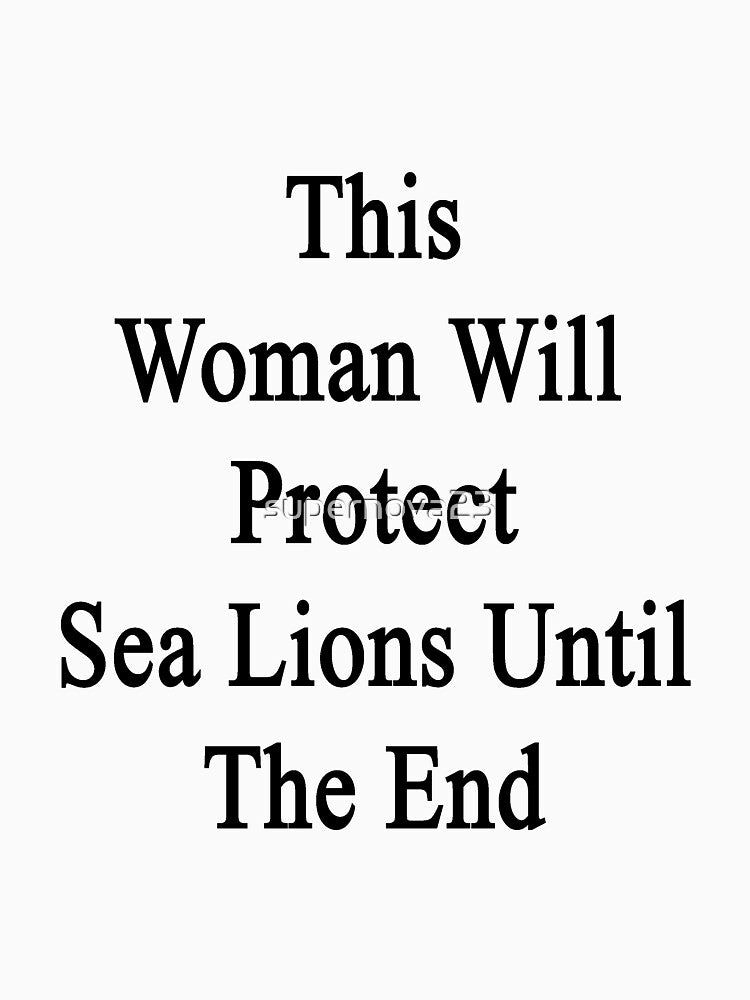 This Woman Will Protect Sea Lions Until The End by supernova23
