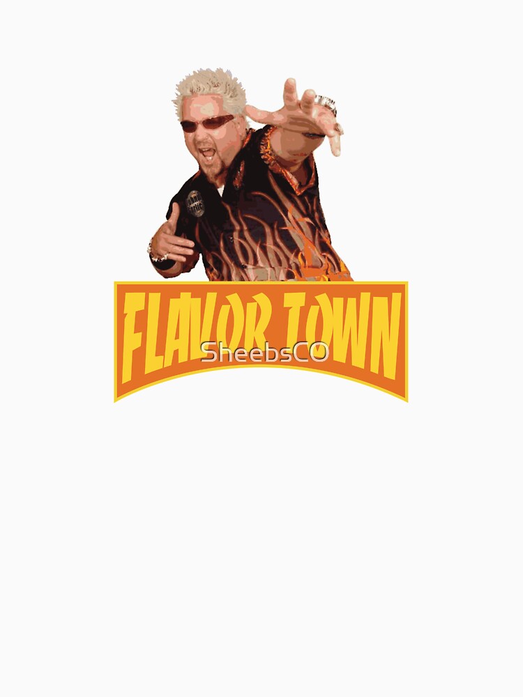 FLAVOR TOWN USA - GUY FlERl by SheebsCO