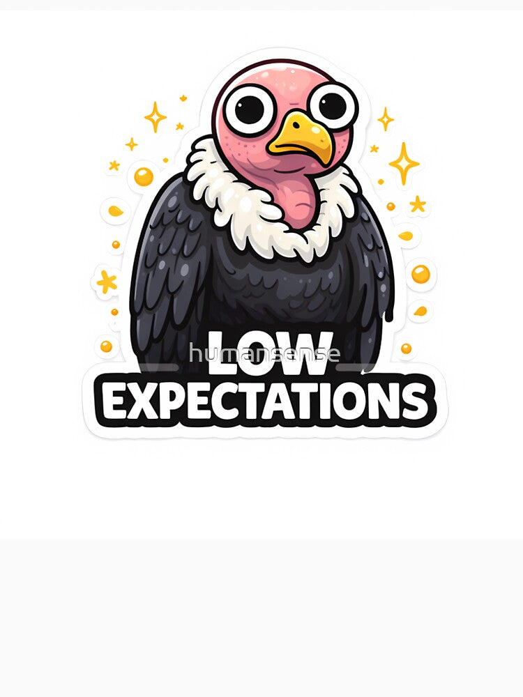 low expectations by humansense