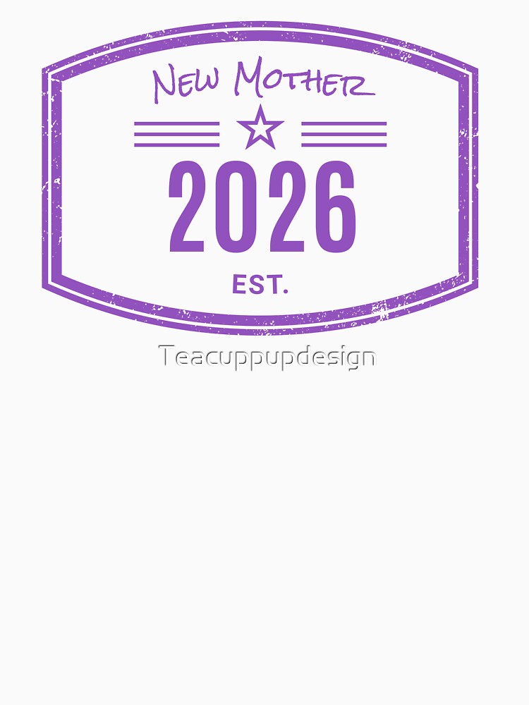 Arrivals range - New Mother Est. 2026 Vintage Emblem by Teacuppupdesign