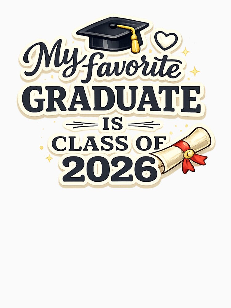 My Favorite Graduate Class of 2026 Proud Graduation Gift by PunchDrop