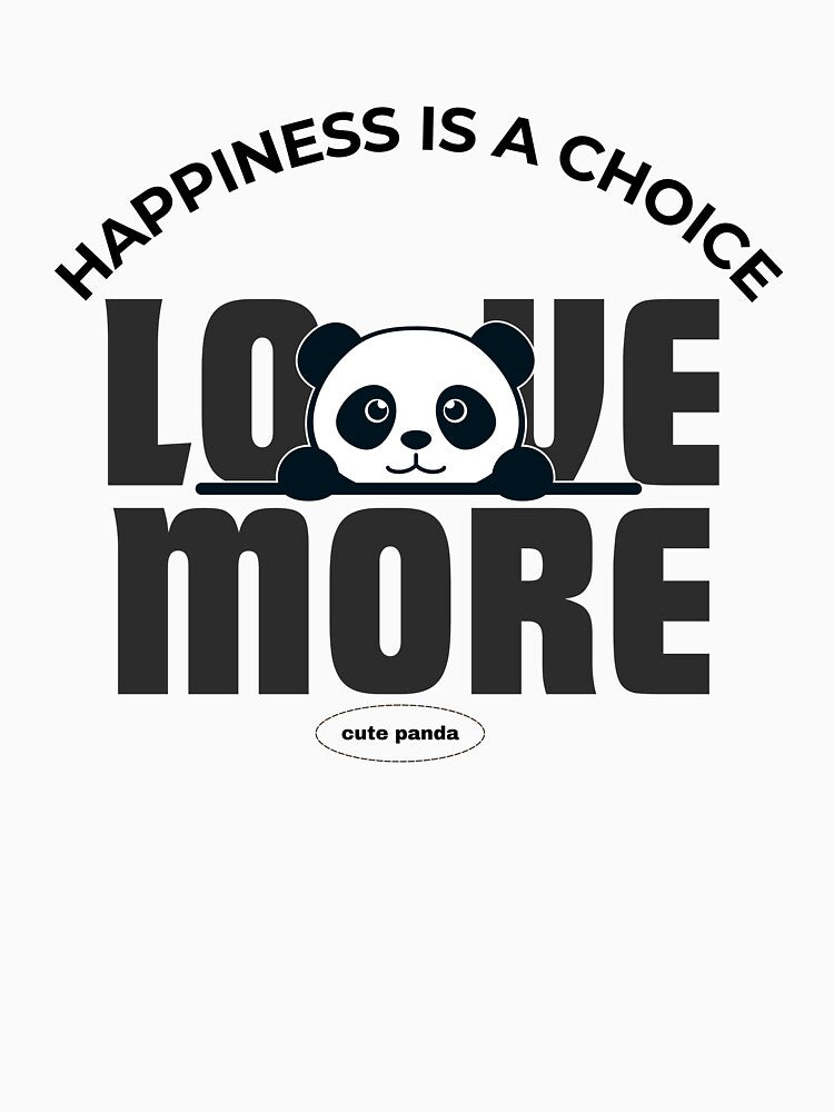 Happiness Is a Choice  Love More Cute Panda by SushiShop1