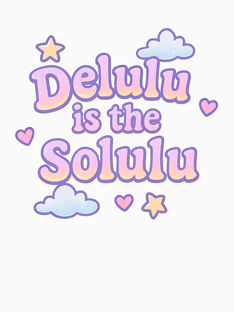 Delulu Is the Solulu – Dreamy Aesthetic Pastel Sticker by MentalCrumble