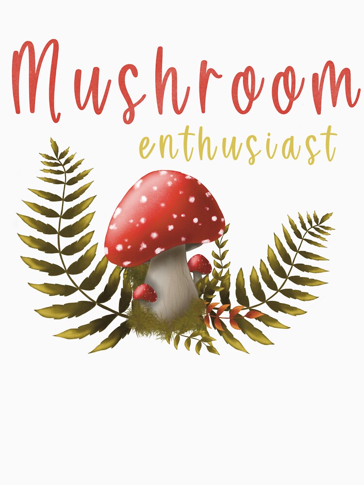 Mushroom Enthusiast, Mushrooms with Ferns by WickedBurrow