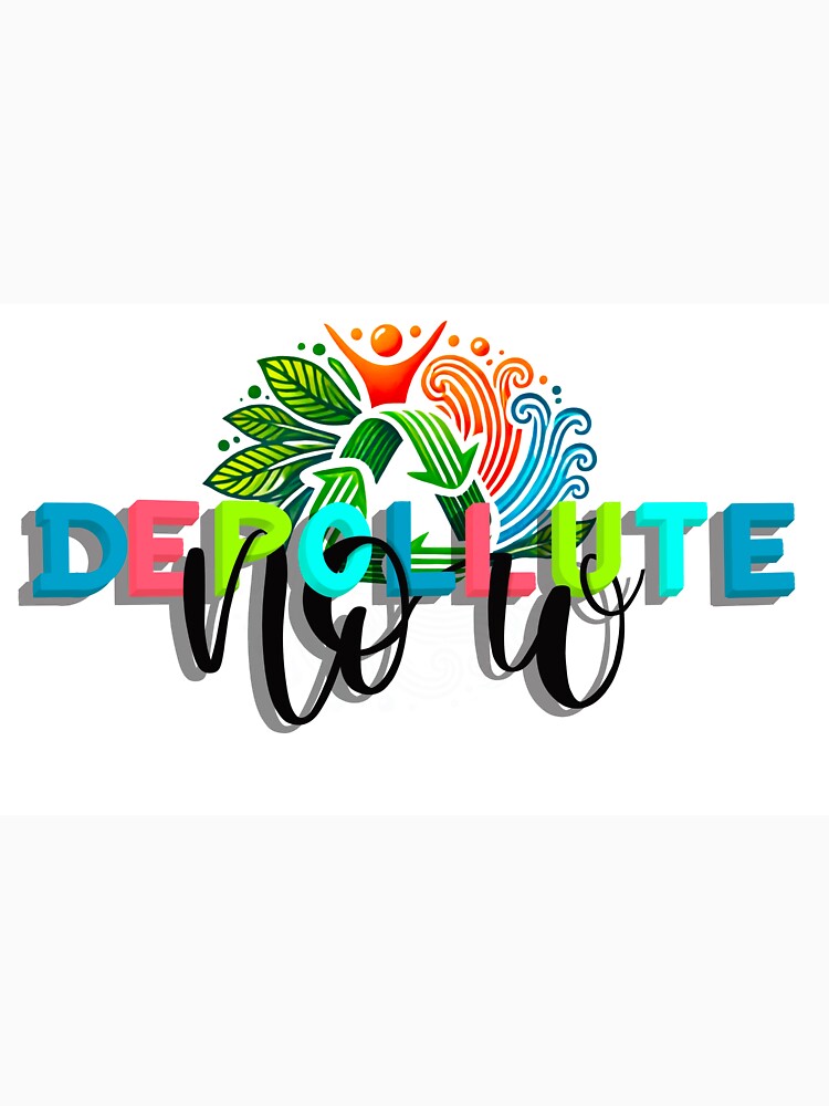 Depollute now by La-Clave