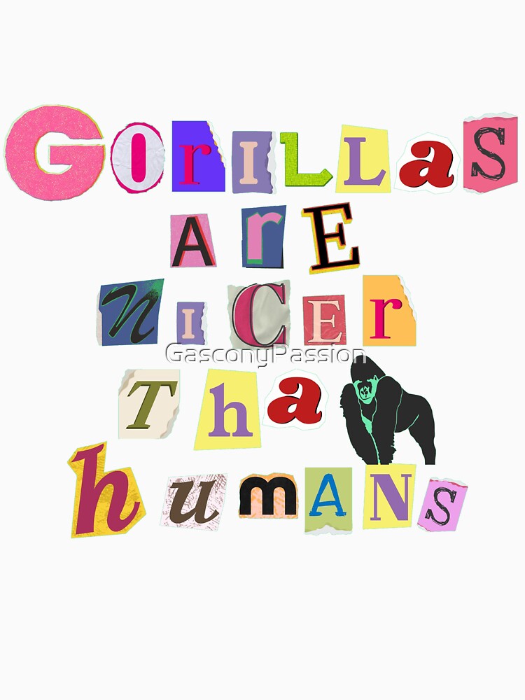 Gorillas are nicer than humans by GasconyPassion