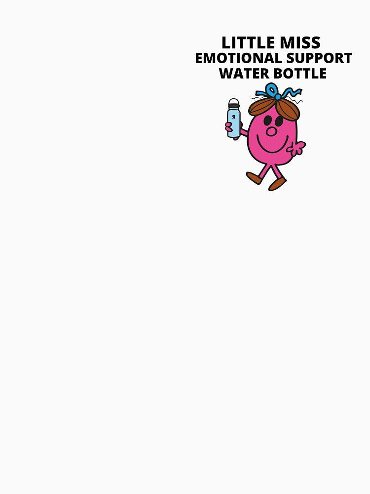 little miss emotional support water bottle by erinswrld