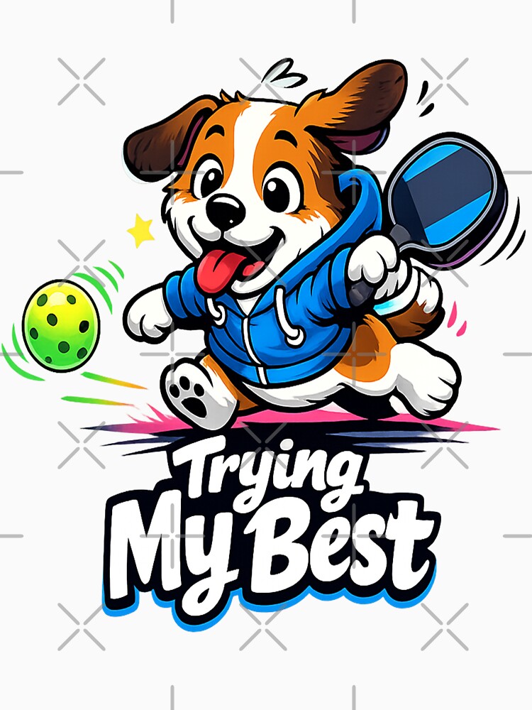 Trying My Best Dog Pickleball Cute Puppy Art by Xemora