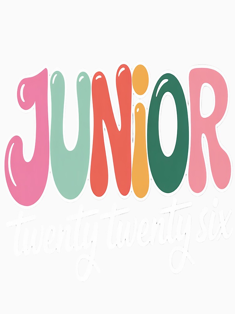 Junior 2026 Class Of 2026 Graduation Proud Junior 2026 by ProudForFunny