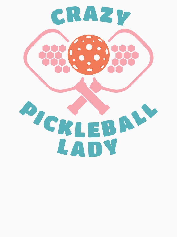 Crazy Pickleball Lady – Funny Pickleball by The Junto Shop