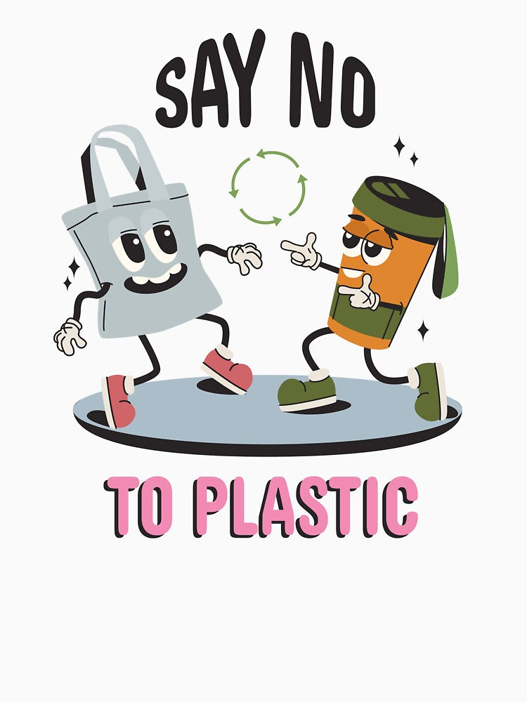 Say No To Plastic Eco Quote by Retr0Tshirts