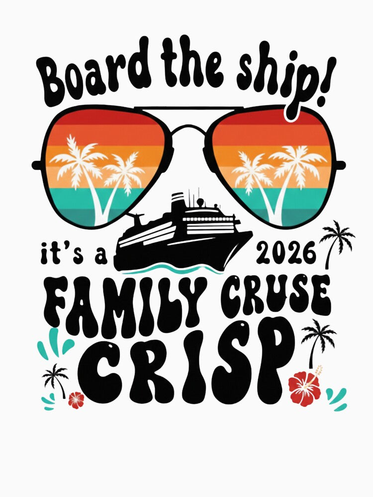 Family Cruise 2026: Board the Ship | Tropical Summer Vacation Typography by Colorful-Garden