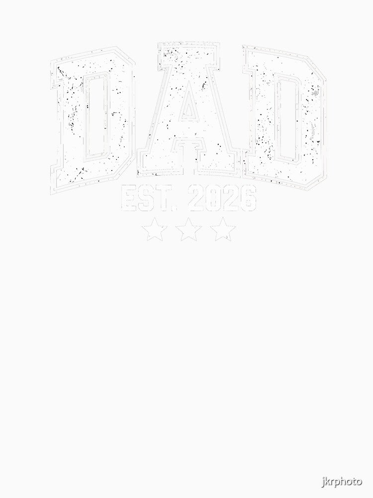 Dad Established 2026 by jkrphoto