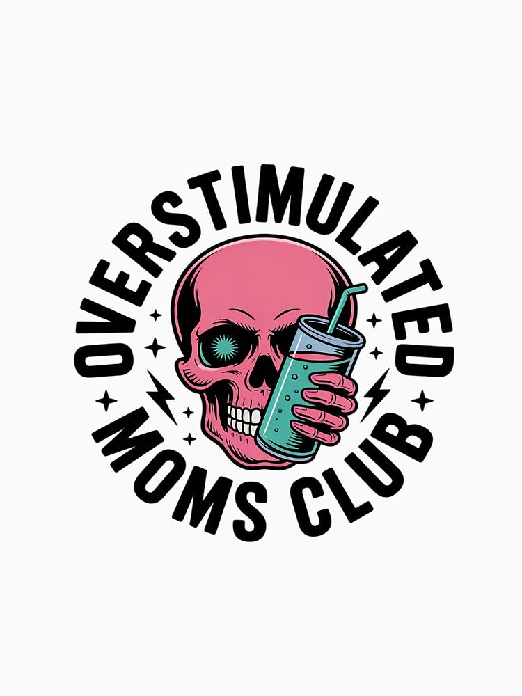 Overstimulated Moms Club 5 by MythWoot