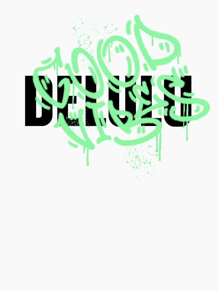 Delulu Good Vibes by ProEf