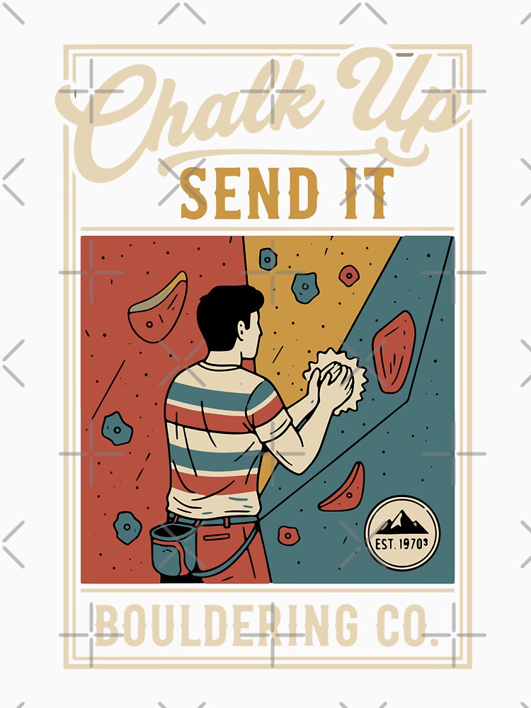 Chalk Up Send It Bouldering Co Rock Climbing by LuminOrb