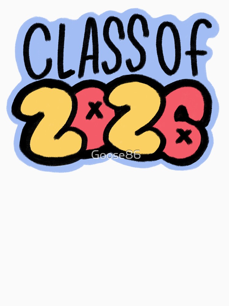 Class of 2026 by Goose86