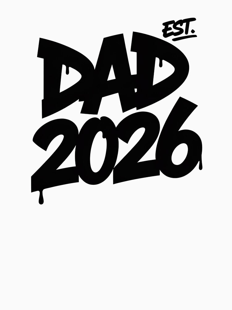 Dad Est. 2026 — New Dad Gift T-Shirt by DarylWelsh2024