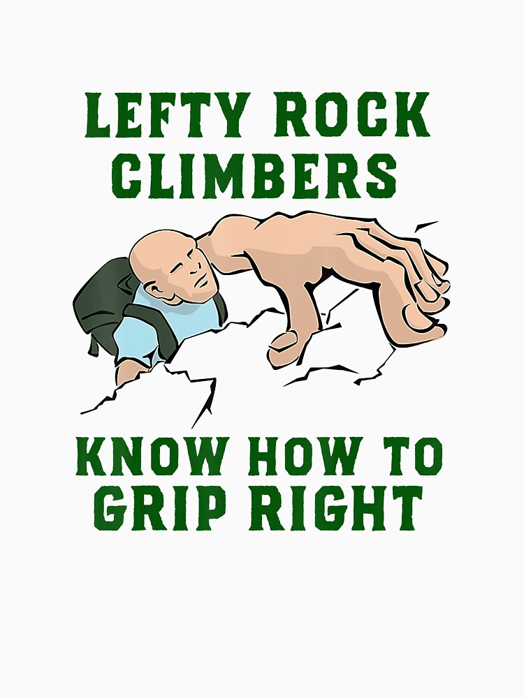 Rock Climbing Left Hander Rock Climbing Climber Mountain Bouldering Funny by Jutisi