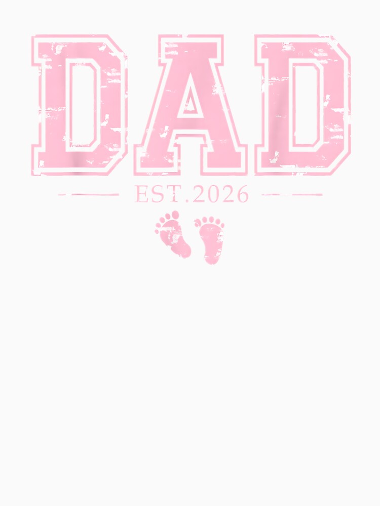 Dad est 2026 Father's Day First Time Dad of Girl New Daddy by Goleon12