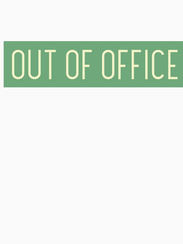 Out of office must have by Shakshib
