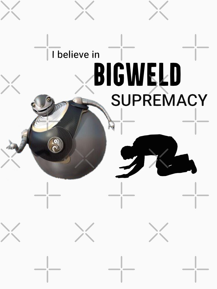 Bigweld Supremacy by CandyAcid