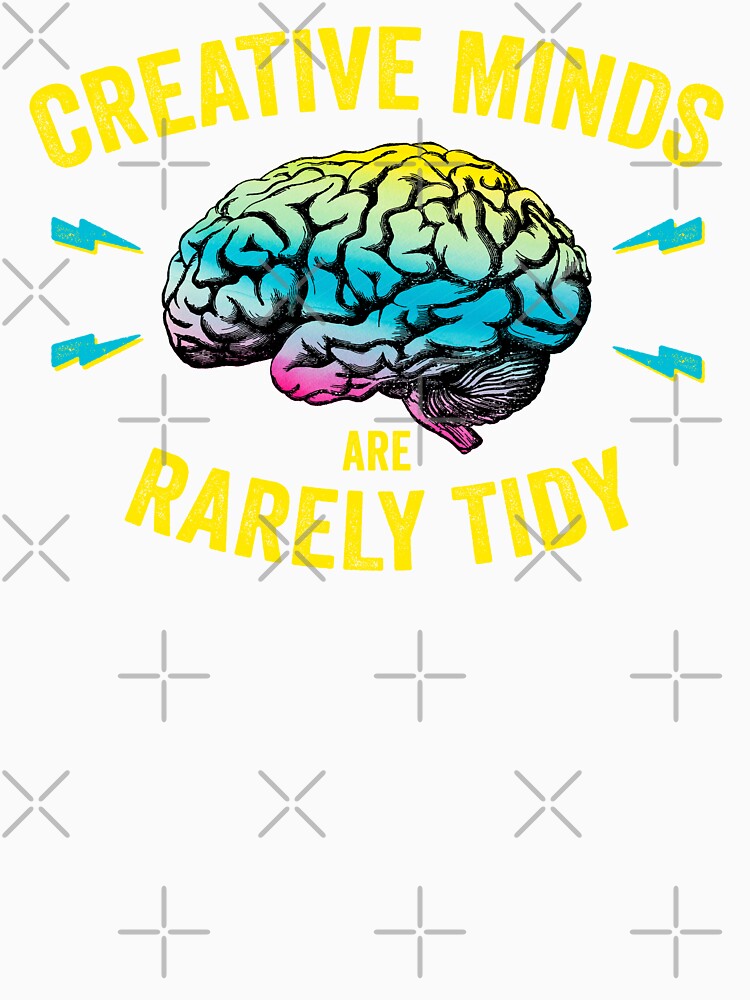 Funny Creative Minds Are Rarely Tidy Saying by wingstar
