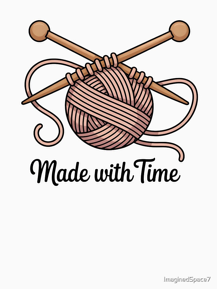 Made With Time Minimal Knitting Craft Aesthetic Design by ImaginedSpace7