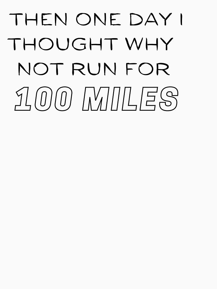 WHY NOT 100MILES by UltraRunners