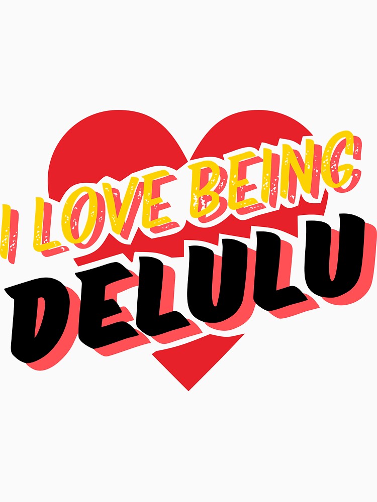 I love Delulu by JagoxAsruri