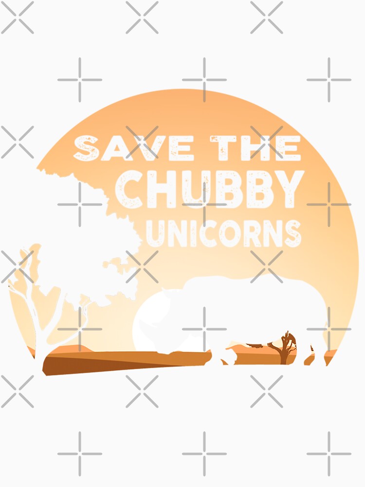 Save The Chubby Unicorns Gift Fat Rhino Lover by aaronbolser