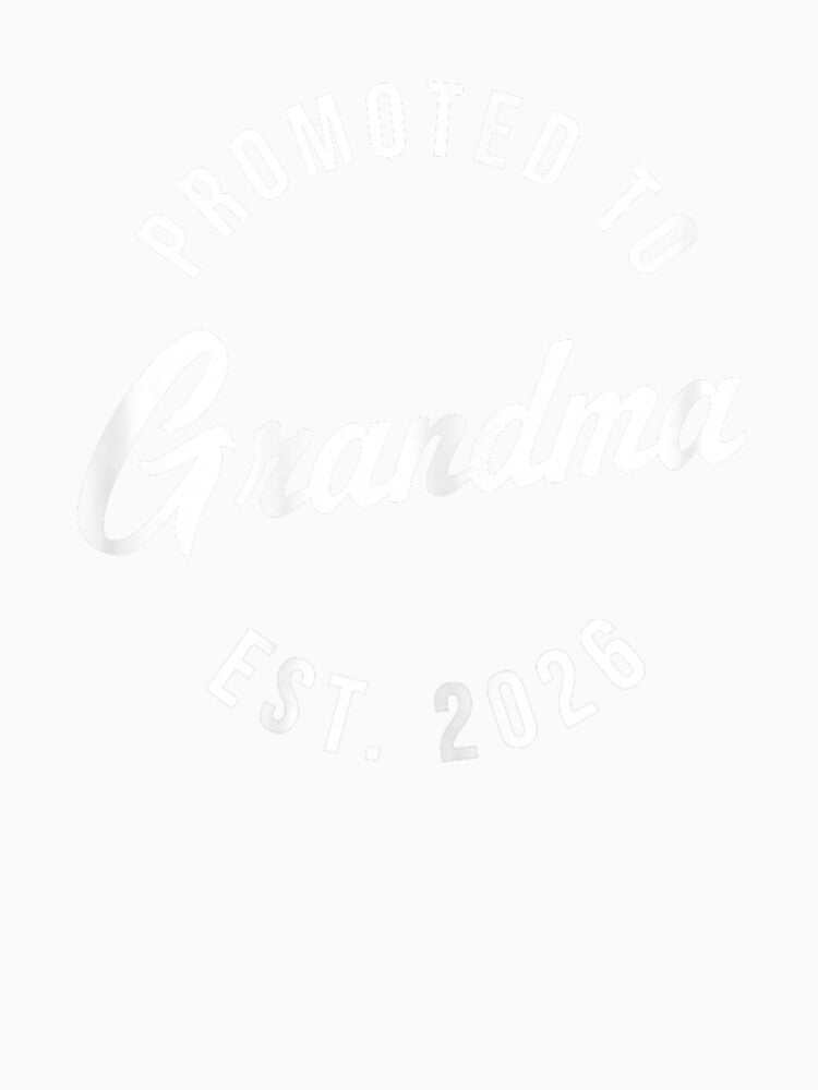 1st Time Grandma EST 2026 Granny New First Grandma 2026 by Boutkimaewab