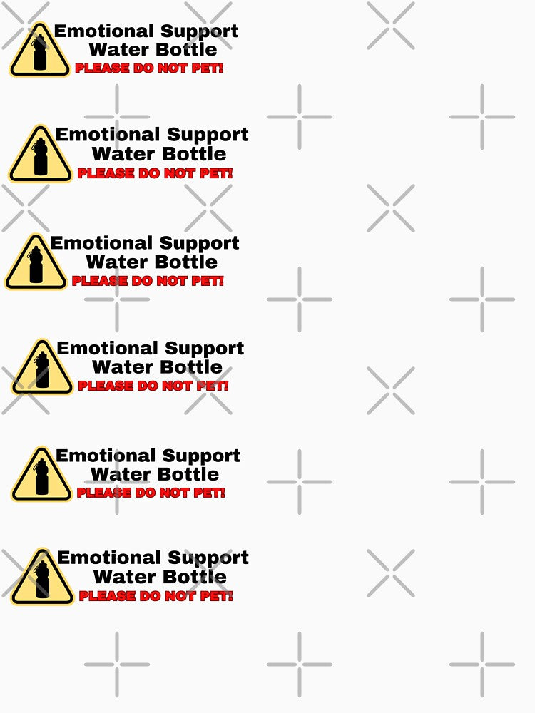 Emotional Support [6 Sticker Pack] Water Bottle by SeaNympth