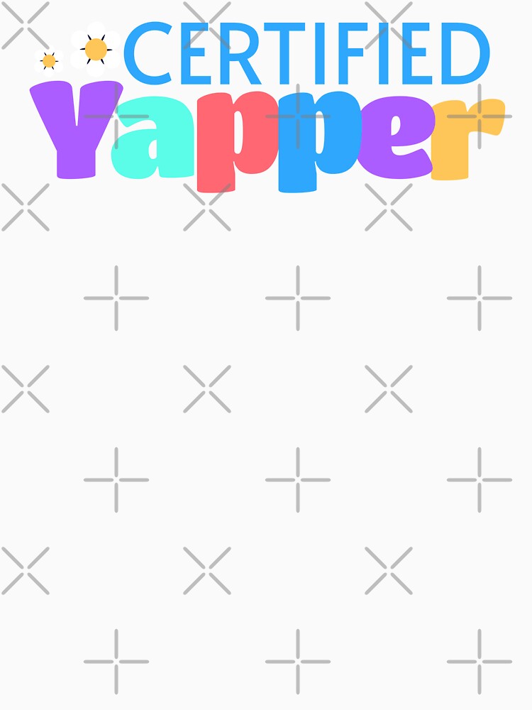 Certified Yapper Funny | Yapping | Professional by HosvPrint .s