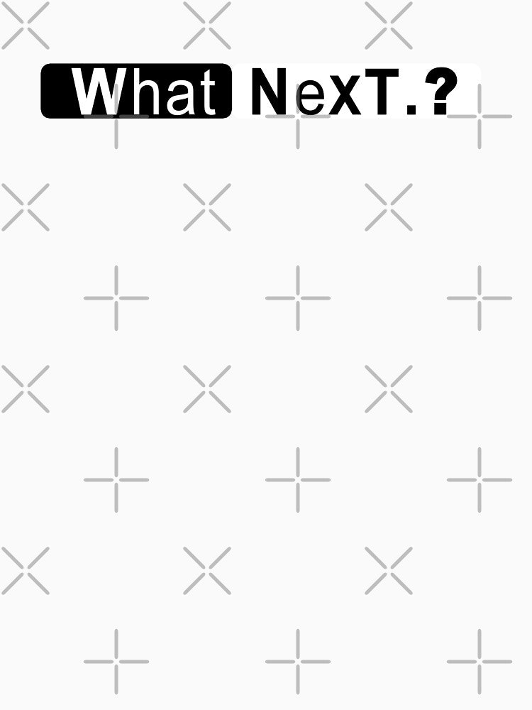 "What next?" Creative block black and white typography by Roy Store