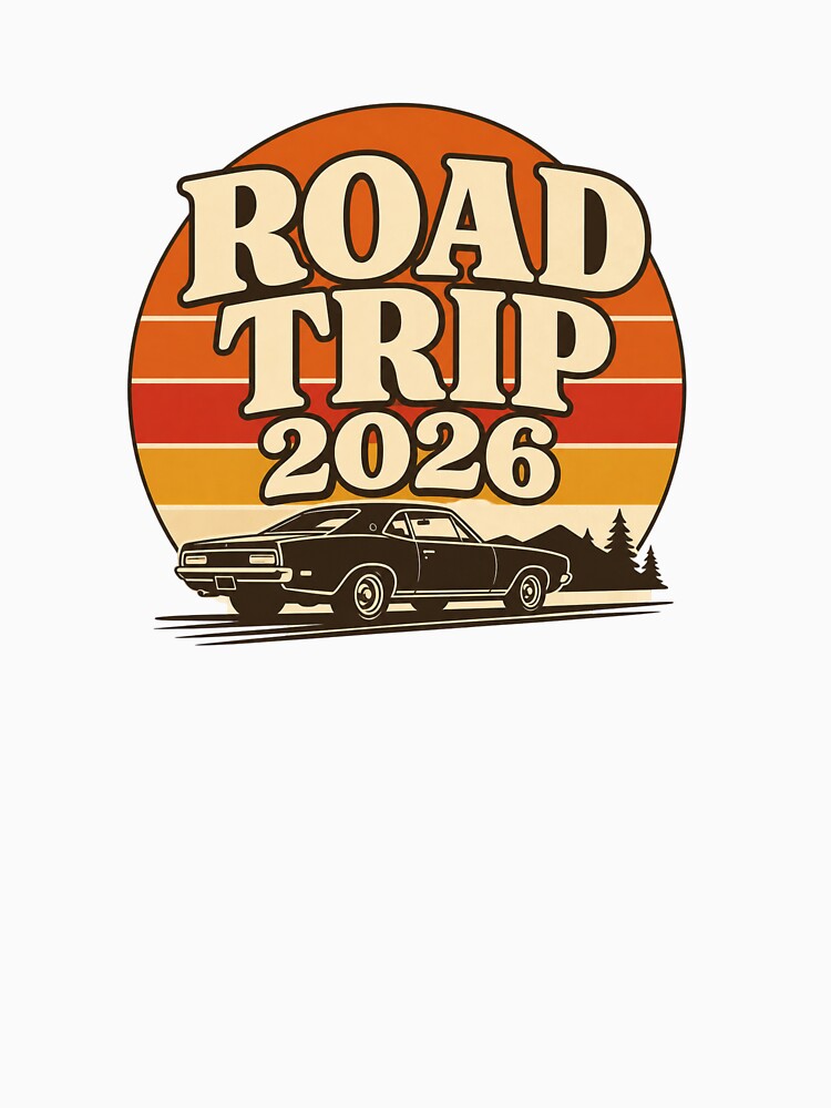 Road Trip 2026 Retro Sunset Classic Car Travel Design by EastEndTownie