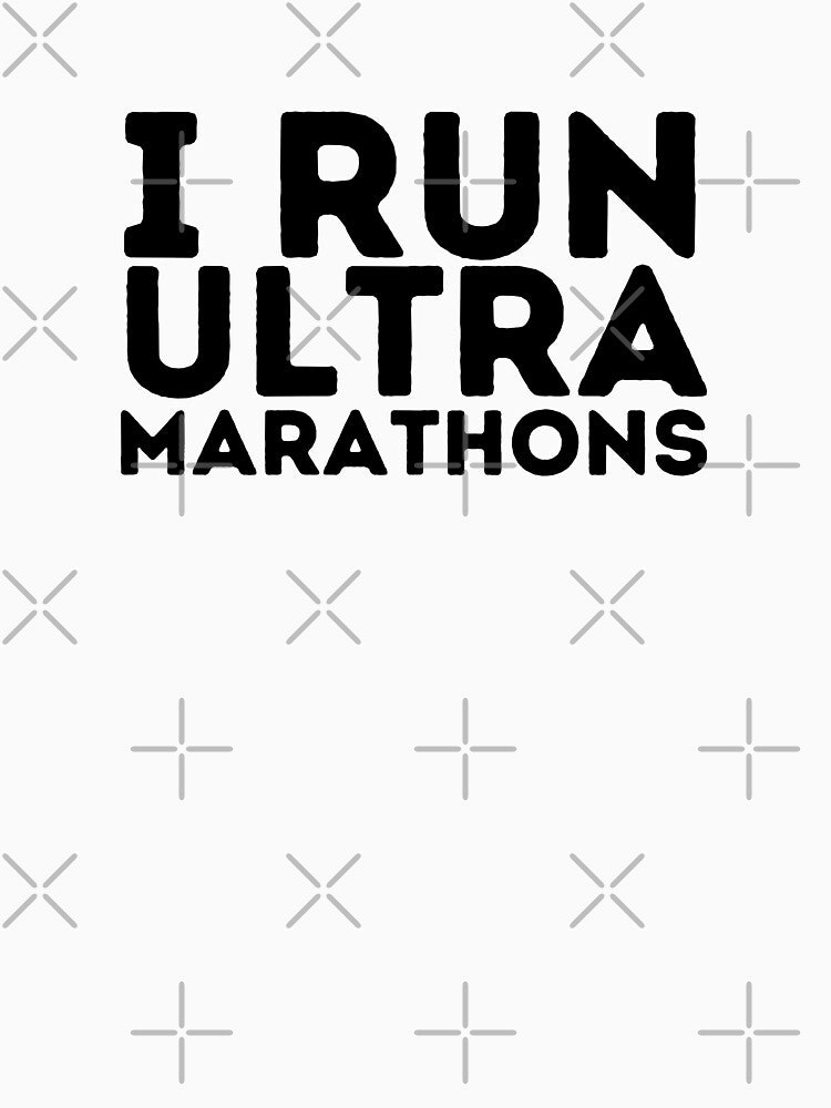 I run ultra marathons text by PlanBesser