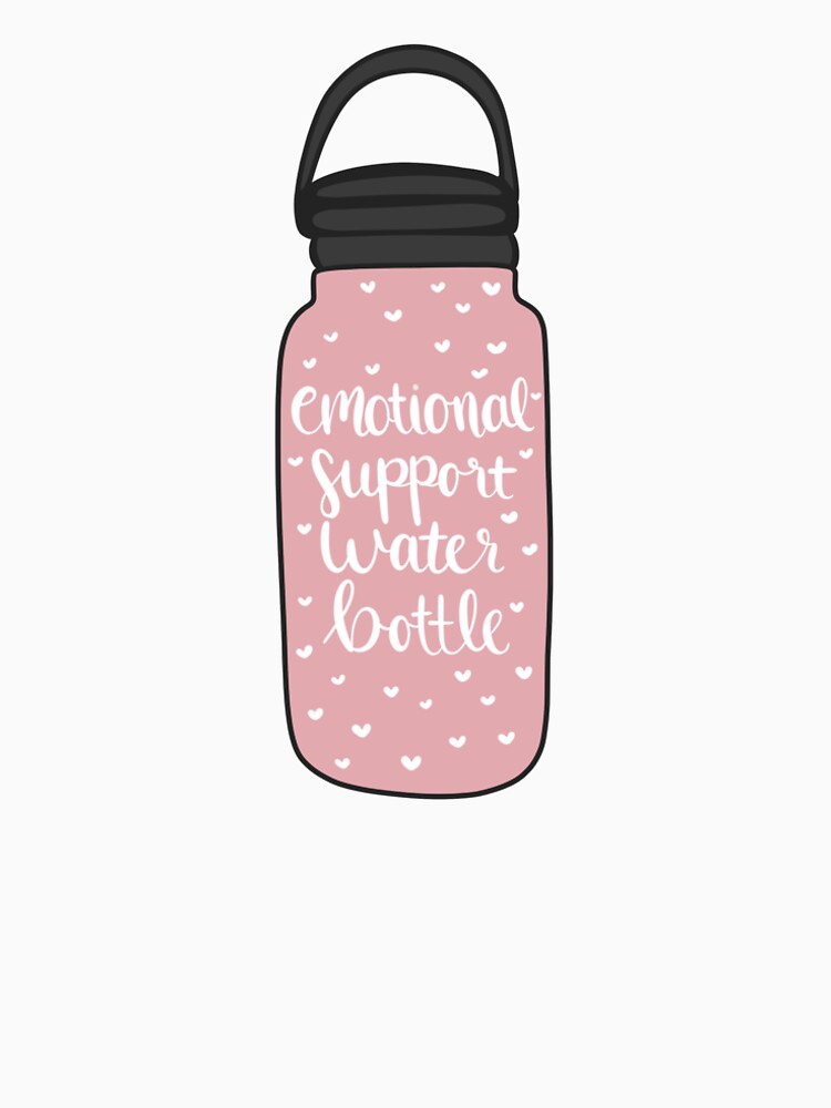 Emotional Support Water Bottle by Mayamegann