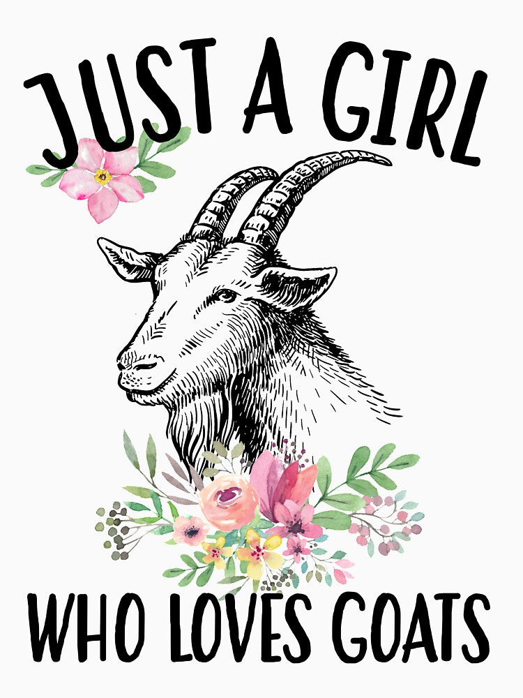 Goat Girl Life by HauckClothing