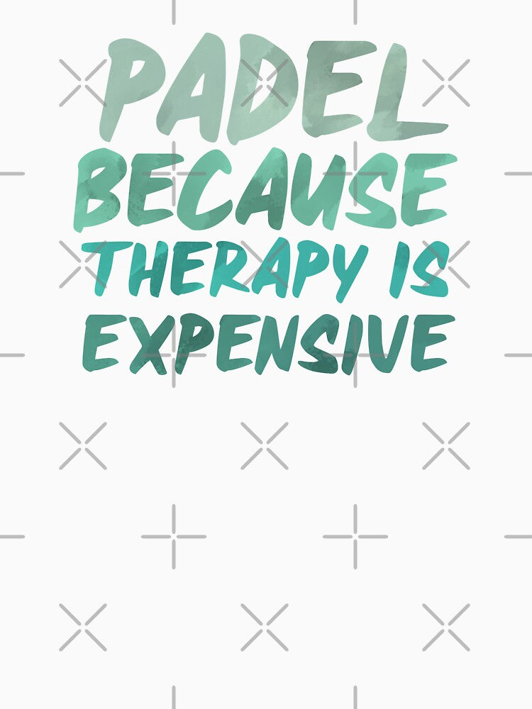 PADEL... Because Therapy is Expensive, Funny Padel, Paddle Tennis by Apollonas