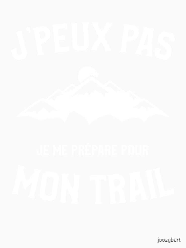 I can't I prepare my trail funny humor gift by joozybart