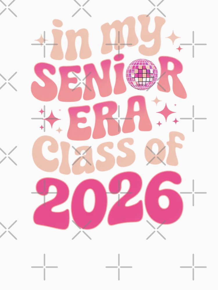 In My Senior Era Class of 2026 Disco Design by Gogetgiggles