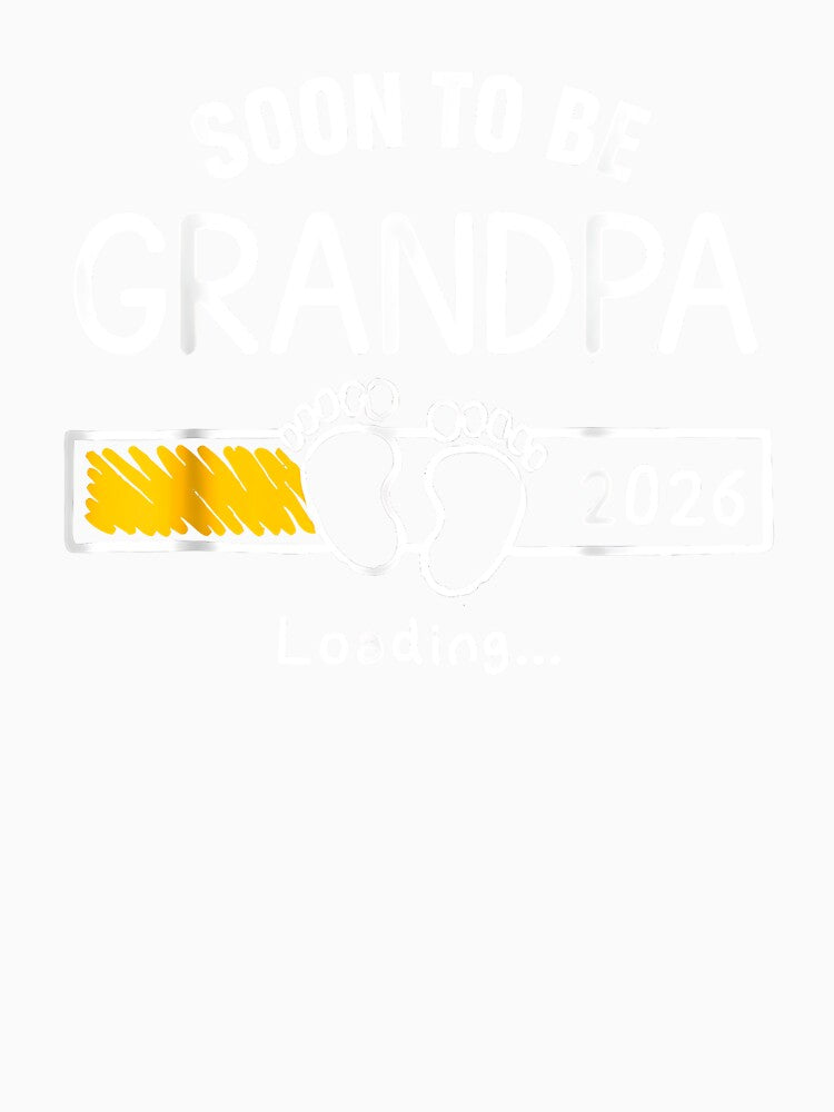 Soon to Be Grandpa 2026 Loading Pregnancy Announcement by Goleon12