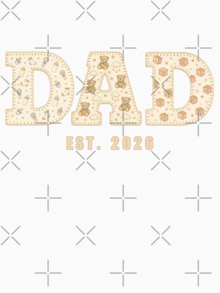Dad Est 2026 Shirt New Dad First Time Father Faux Patchwork Baby Announcement Gift by Panom Suavichien